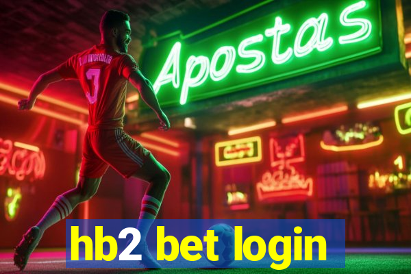 hb2 bet login